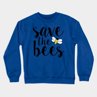 Save the Bees Crewneck Sweatshirt